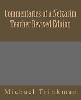 Paperback Commentaries of a Netzarim Teacher Revised Edition Book