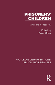 Paperback Prisoners' Children: What Are the Issues? Book