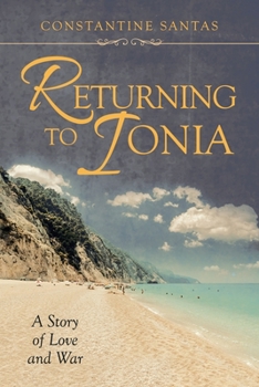 Paperback Returning to Ionia: A Story of Love and War Book