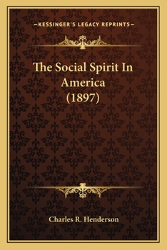 Paperback The Social Spirit In America (1897) Book