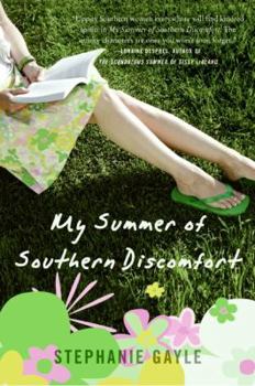 Paperback My Summer of Southern Discomfort Book