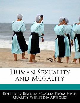 Paperback Human Sexuality and Morality Book