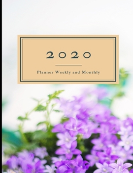 Paperback 2020 Planner Weekly and Monthly: 8.5x11 Flowers Cover 14 -Dated Calendar With To-Do List Book