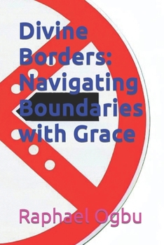 Paperback Divine Borders: Navigating Boundaries with Grace Book