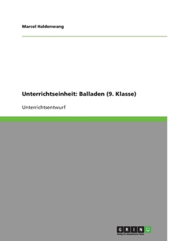 Paperback Unterrichtseinheit: Balladen (9. Klasse) [German] Book