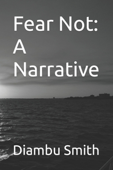 Paperback Fear Not: A Narrative Book
