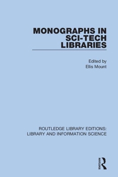 Paperback Monographs in Sci-Tech Libraries Book