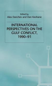 Hardcover International Perspectives on the Gulf Conflict 1990-91 Book