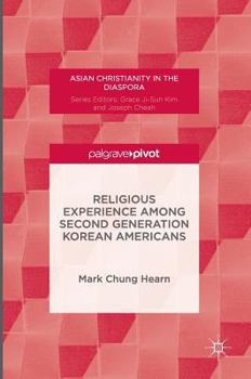 Hardcover Religious Experience Among Second Generation Korean Americans Book