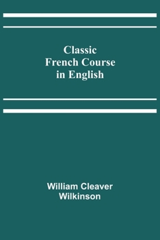 Paperback Classic French Course in English Book