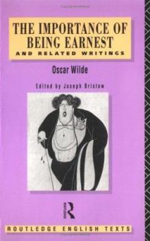 The Importance of Being Earnest and Other Writings
