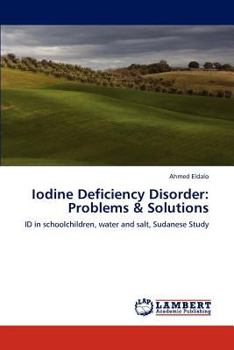 Paperback Iodine Deficiency Disorder: Problems & Solutions Book