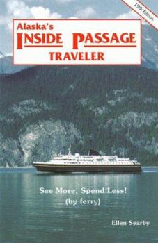 Paperback Alaska's Inside Passage Traveler: See More, Spend Less Book