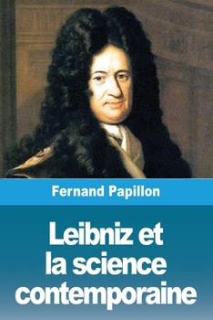 Paperback Leibniz et la science contemporaine [French] Book