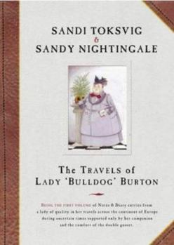 Hardcover The Travels of Lady "Bulldog" Burton Book