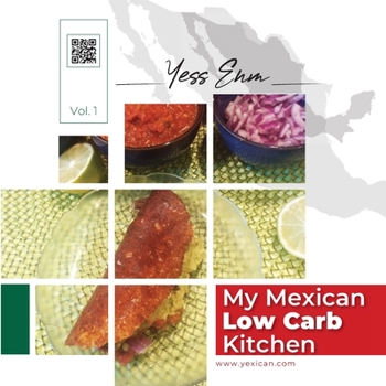 Paperback My Mexican Low Carb Kitchen Book