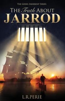 Paperback The Truth about Jarrod: Book 2 Genes Inherent Series Book