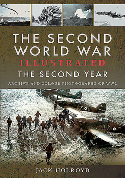 Paperback The Second World War Illustrated: The Second Year Book