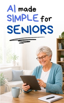 Paperback AI Made Simple for Seniors Book