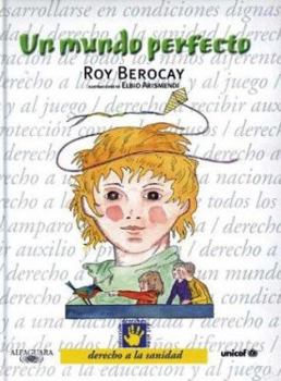 Paperback Un Mundo Perfecto (a Perfect World: Derecho a la Sanidad- 4 [Spanish] Book