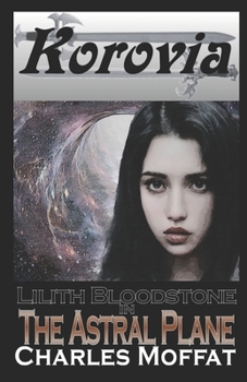 The Astral Plane - Book #3 of the Lilith Bloodstone