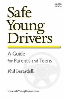 Spiral-bound Safe Young Drivers: A Guide for Parents and Teens Book