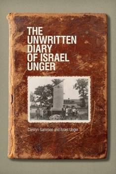 The Unwritten Diary of Israel Unger - Book  of the Life Writing