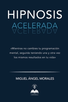 Paperback Hipnosis acelerada [Spanish] Book