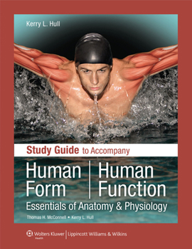 Paperback Study Guide to Accompany Human Form Human Function: Essentials of Anatomy & Physiology: Essentials of Anatomy & Physiology [With Access Code] Book