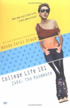 Zara: The Roommate - Book #2 of the Campus Life 101