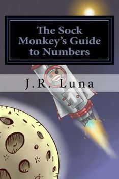 Paperback The Sock Monkey's Guide to Numbers Book