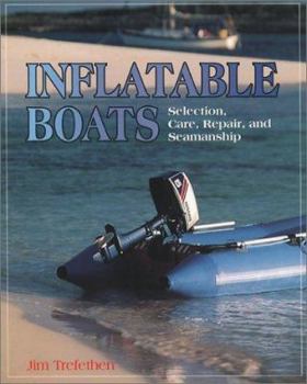 Paperback Inflatable Boats: Selection, Care, Repair, and Seamanship Book