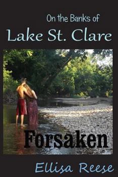 Paperback On the Banks of Lake St. Clare: Forsaken Book