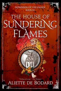 The House of Sundering Flames (Dominion of the Fallen)
