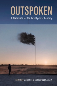 Paperback Outspoken: A Manifesto for the Twenty-First Century Volume 5 Book