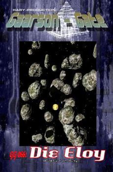 GG 066: Die Eloy: »Ein Volk, wie es grauenvoller nicht sein kann!« (GAARSON-GATE)