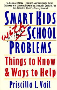 Paperback Smart Kids with School Problems: Things to Know and Ways to Help Book