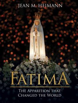 Hardcover Fatima: The Apparition That Changed the World Book