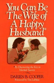 Paperback You Can Be the Wife of a Happy Husband Book