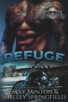 Refuge (Riot MC) - Book #1 of the Riot MC