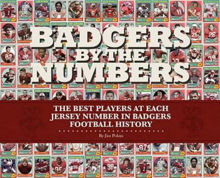 Badgers By The Numbers