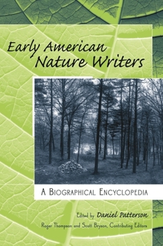 Hardcover Early American Nature Writers: A Biographical Encyclopedia Book