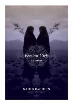 Hardcover Persian Girls: A Memoir Book