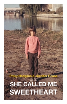 Paperback She Called Me Sweetheart Book
