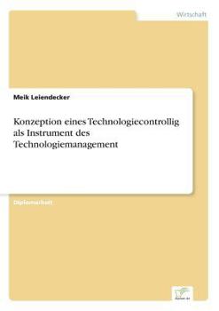 Paperback Konzeption eines Technologiecontrollig als Instrument des Technologiemanagement [German] Book