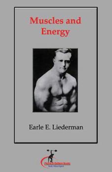 Paperback Muscles and Energy: (Original Version, Restored) Book