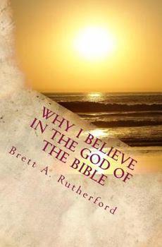 Paperback Why I Believe in the God of the Bible Book