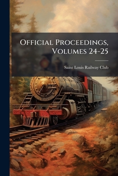 Paperback Official Proceedings, Volumes 24-25 Book