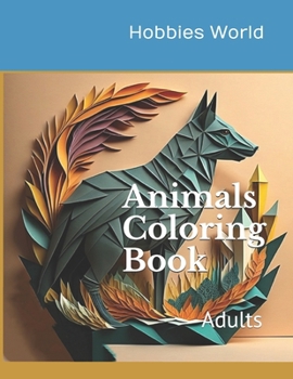 Animals Coloring Book: Adults