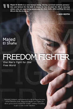 Paperback Freedom Fighter: One Man's Fight for One Free World Book